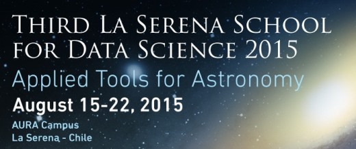 La Serena School for Data Science: Applied Tools for Astronomy