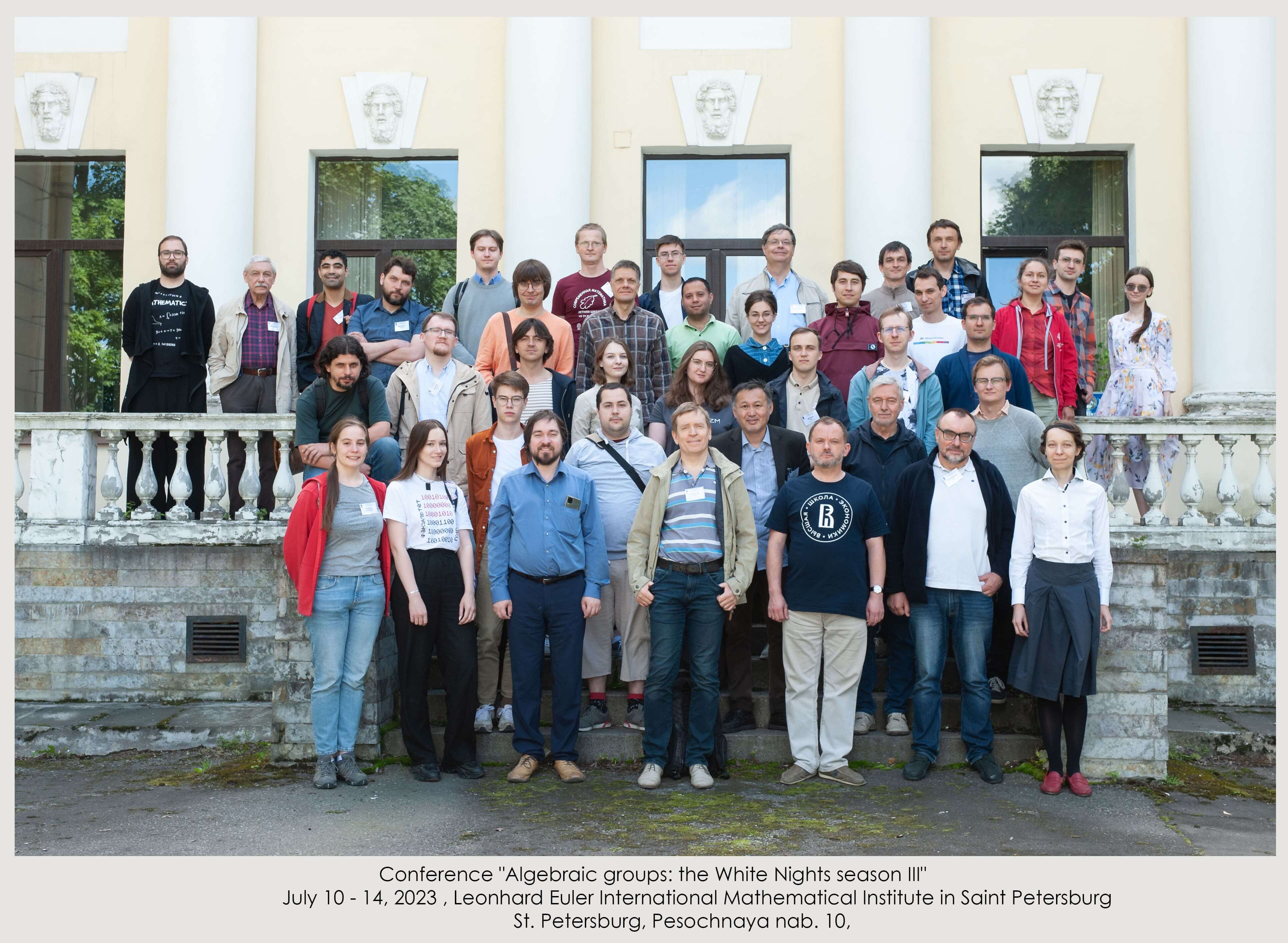 Laboratory staff at Conference "Algebraic groups: the White Nights season - III", Euler Institute, Saint Petersburg, July 2023